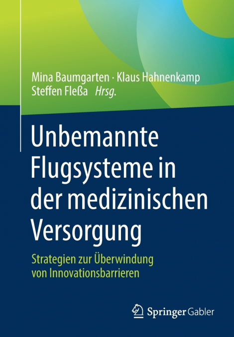 Unbemannte Flugsysteme in der medizinischen Versorgung