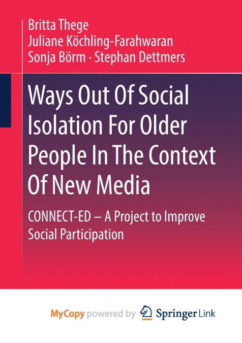 Ways Out Of Social Isolation For Older People In The Context Of New Media