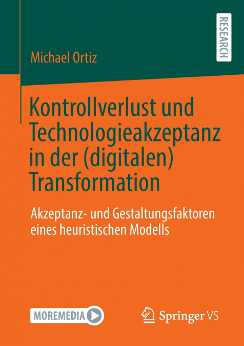 Kontrollverlust und Technologieakzeptanz in der (digitalen) Transformation