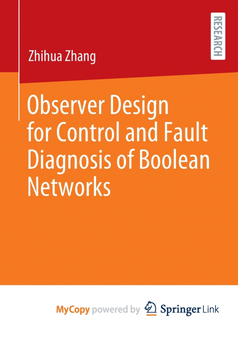 Observer Design for Control and Fault Diagnosis of Boolean Networks