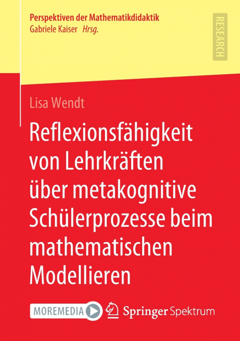 Reflexionsfähigkeit von Lehrkräften über metakognitive Schülerprozesse beim mathematischen Modellieren