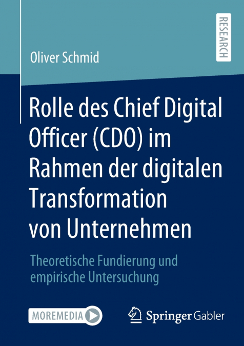 Rolle des Chief Digital Officer (CDO) im Rahmen der digitalen Transformation von Unternehmen