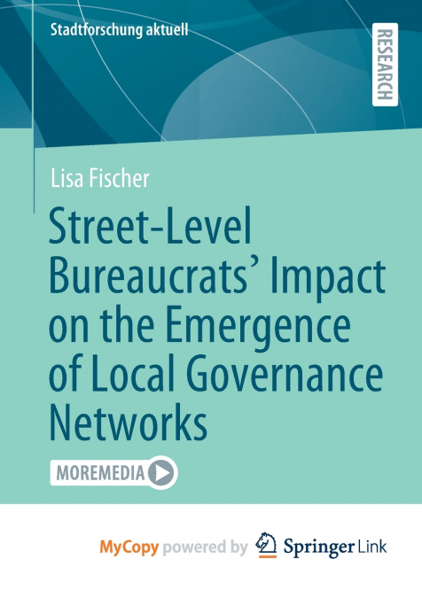 Street-Level Bureaucrats’ Impact on the Emergence of Local Governance Networks