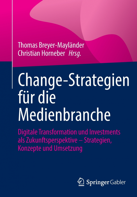 Change-Strategien für die Medienbranche
