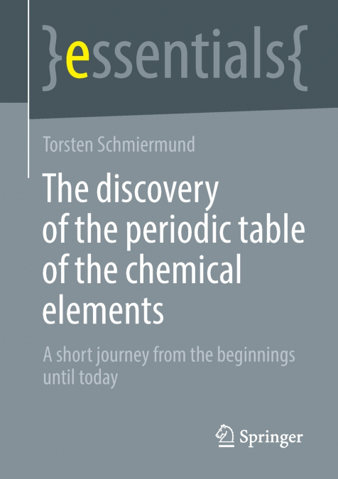 The discovery of the periodic table of the chemical elements