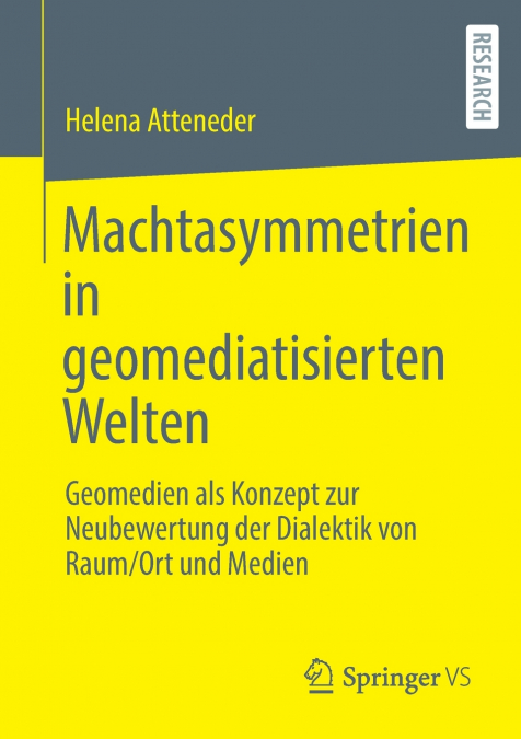 Machtasymmetrien in geomediatisierten Welten