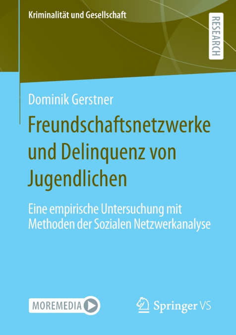 Freundschaftsnetzwerke und Delinquenz von Jugendlichen