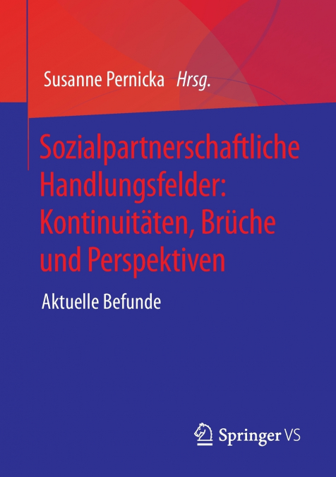Sozialpartnerschaftliche Handlungsfelder