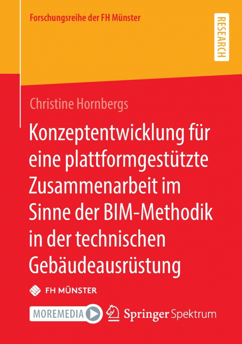 Konzeptentwicklung für eine plattformgestützte Zusammenarbeit im Sinne der BIM-Methodik in der technischen Gebäudeausrüstung