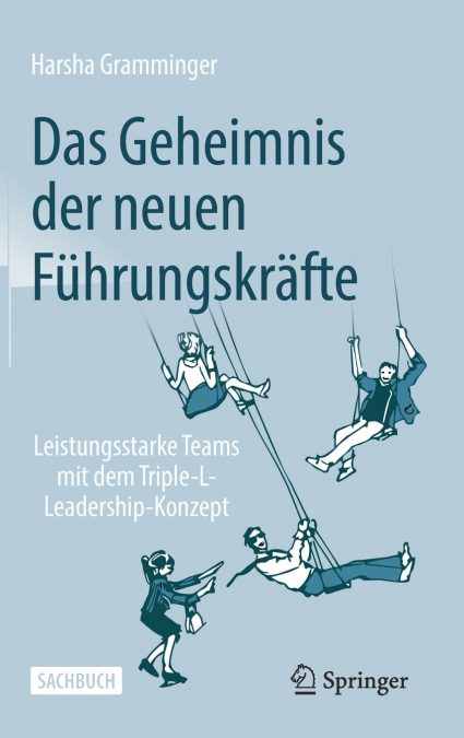 Das Geheimnis der neuen Führungskräfte