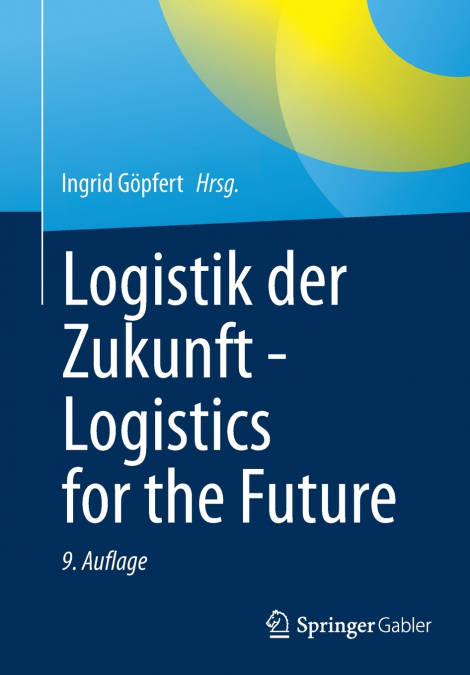 Logistik der Zukunft - Logistics for the Future