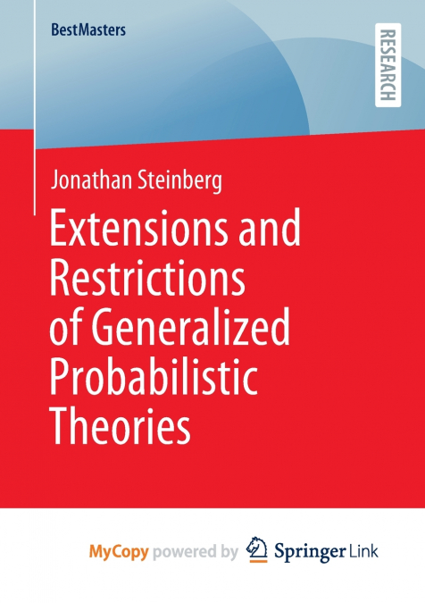 Extensions and Restrictions of Generalized Probabilistic Theories
