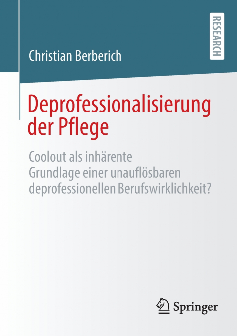 Deprofessionalisierung der Pflege