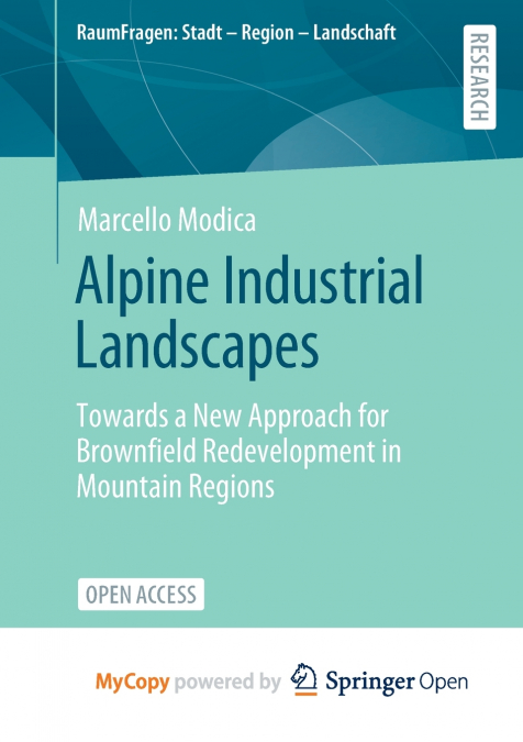 Alpine Industrial Landscapes