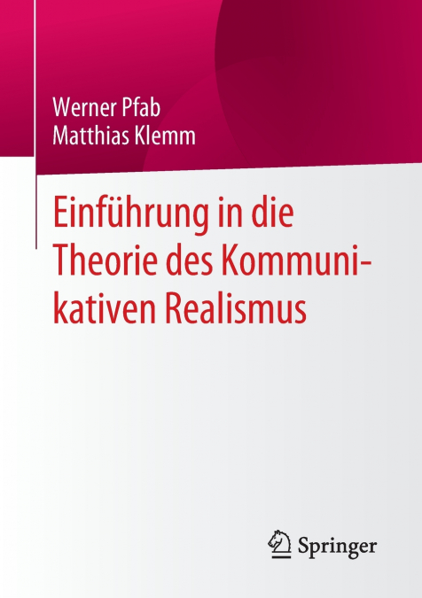 Einführung in die Theorie des Kommunikativen Realismus