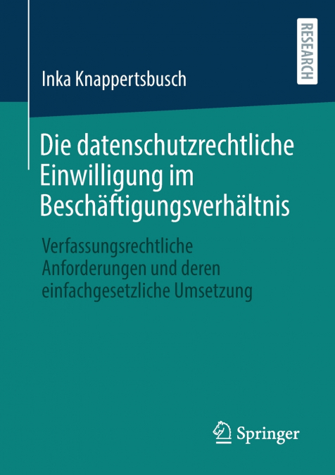 Die datenschutzrechtliche Einwilligung im Beschäftigungsverhältnis
