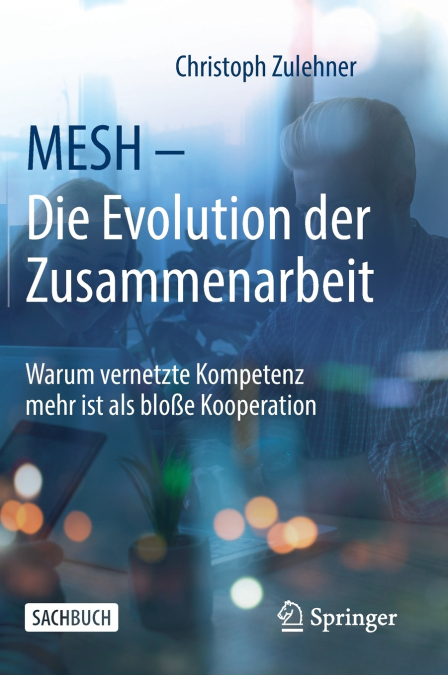 MESH - Die Evolution der Zusammenarbeit