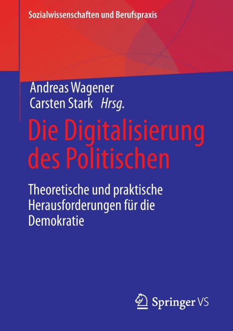Die Digitalisierung des Politischen