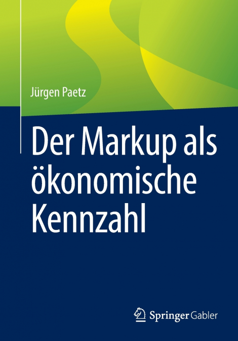 Der Markup als ökonomische Kennzahl