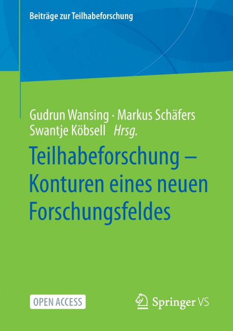 Teilhabeforschung - Konturen eines neuen Forschungsfeldes