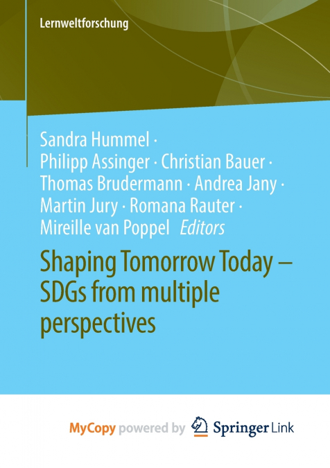 Shaping Tomorrow Today - SDGs from multiple perspectives
