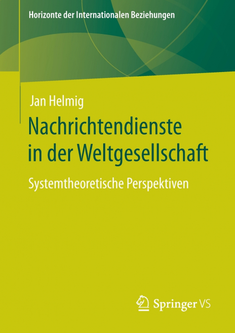 Nachrichtendienste in der Weltgesellschaft