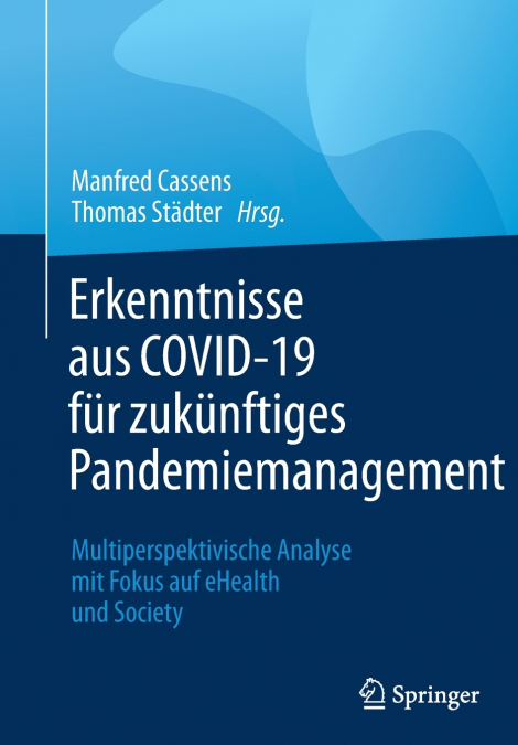 Erkenntnisse aus COVID-19 für zukünftiges Pandemiemanagement