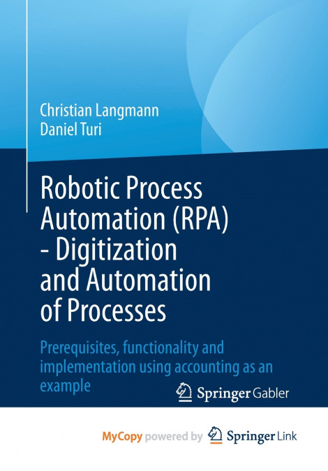 Robotic Process Automation (RPA) - Digitization and Automation of Processes