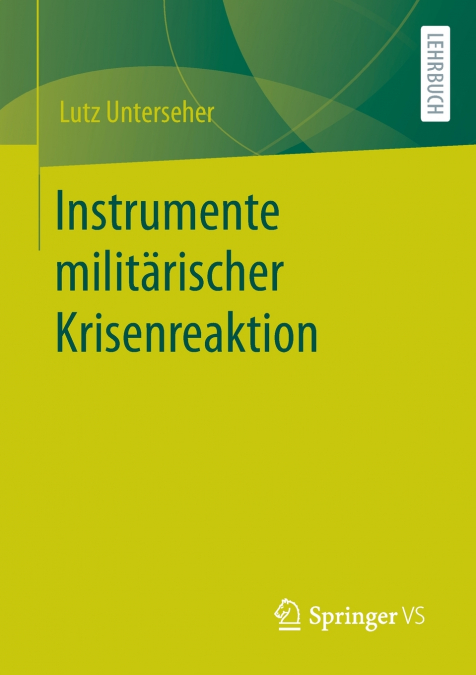Instrumente militärischer Krisenreaktion
