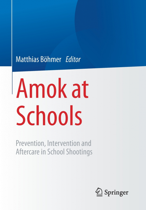 Amok at Schools