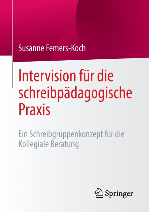 Intervision für die schreibpädagogische Praxis
