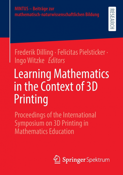 Learning Mathematics in the Context of 3D Printing