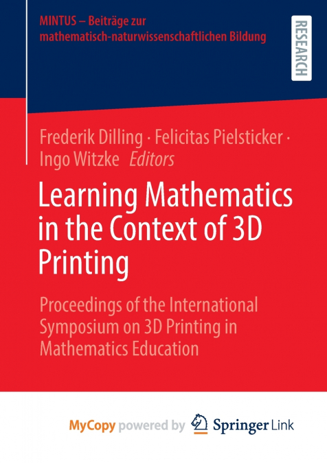 Learning Mathematics in the Context of 3D Printing
