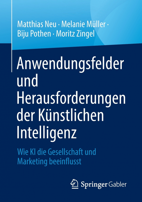 Anwendungsfelder und Herausforderungen der Künstlichen Intelligenz