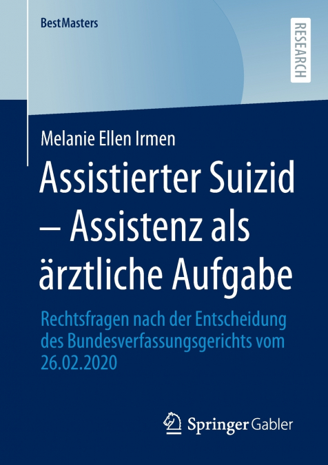 Assistierter Suizid - Assistenz als ärztliche Aufgabe
