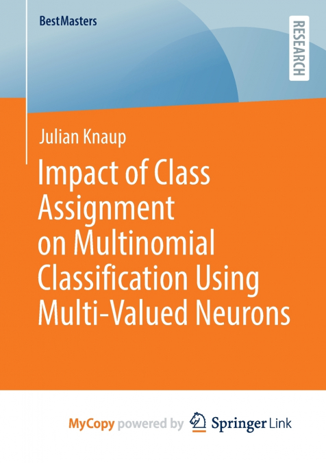 Impact of Class Assignment on Multinomial Classification Using Multi-Valued Neurons
