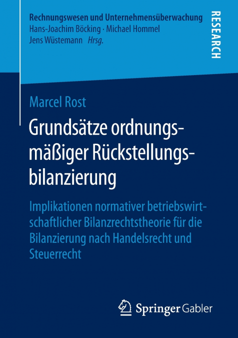 Grundsätze ordnungsmäßiger Rückstellungsbilanzierung