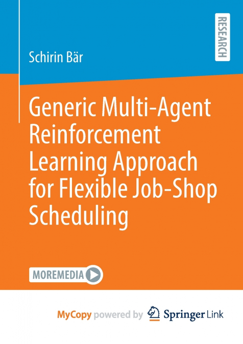 Generic Multi-Agent Reinforcement Learning Approach for Flexible Job-Shop Scheduling