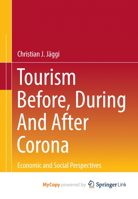 Tourism before, during and after Corona