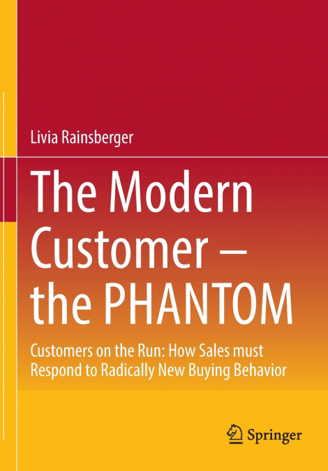 The Modern Customer - the PHANTOM