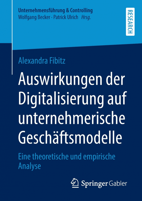 Auswirkungen der Digitalisierung auf unternehmerische Geschäftsmodelle