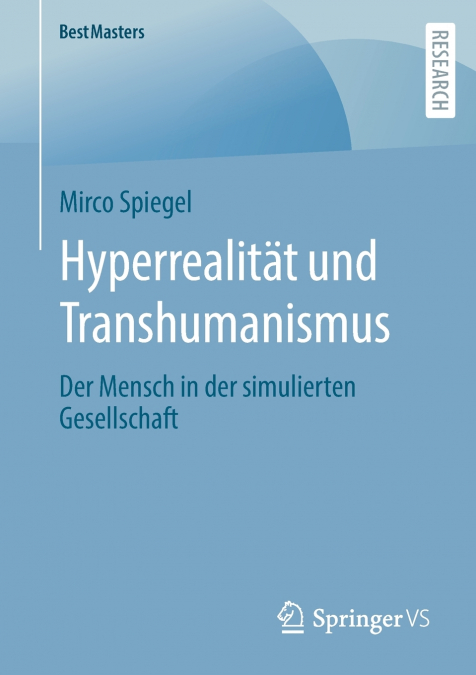 Hyperrealität und Transhumanismus
