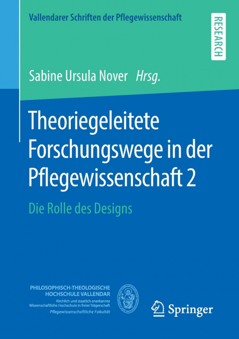 Theoriegeleitete Forschungswege in der Pflegewissenschaft 2