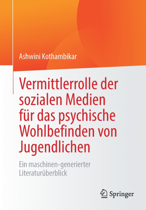 Vermittlerrolle der sozialen Medien für das psychische Wohlbefinden von Jugendlichen