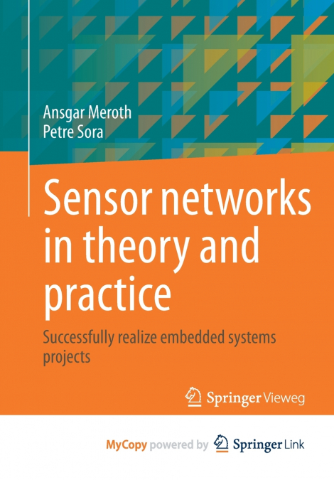 Sensor networks in theory and practice