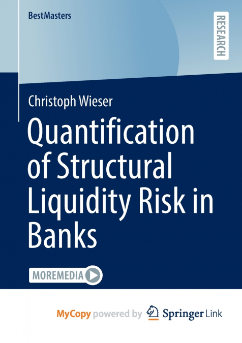 Quantification of Structural Liquidity Risk in Banks