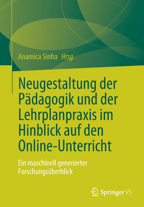 Neugestaltung der Pädagogik und der Lehrplanpraxis im Hinblick auf den Online-Unterricht
