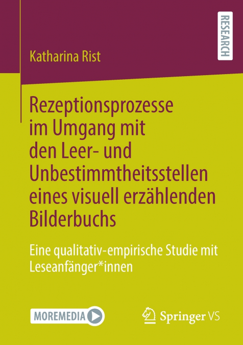 Rezeptionsprozesse im Umgang mit den Leer- und Unbestimmtheitsstellen eines visuell erzählenden Bilderbuchs