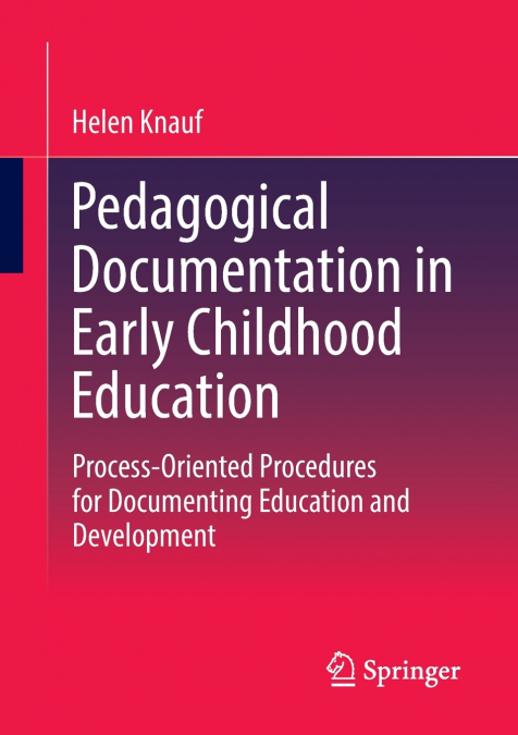 Pedagogical Documentation in Early Childhood Education