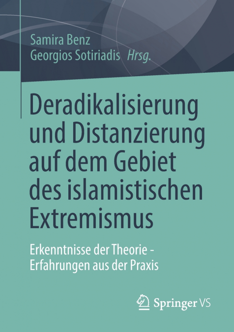 Deradikalisierung und Distanzierung auf dem Gebiet des islamistischen Extremismus